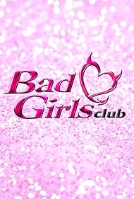 Bad Girls Club (2006)