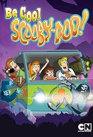 Be Cool, Scooby-Doo! (2015)