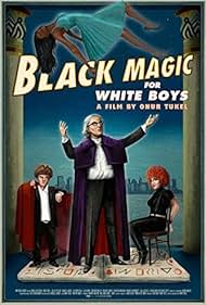 Black Magic for White Boys (2020)