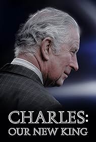 Charles: Our New King (2022)