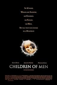 Children of Men (2007)