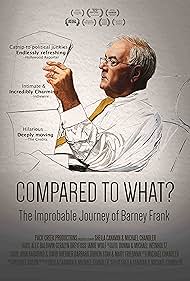 Compared to What: The Improbable Journey of Barney Frank (2015)