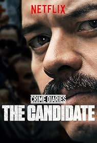 Crime Diaries: The Candidate (2019)