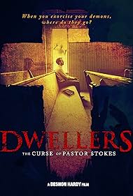 Dwellers: The Curse of Pastor Stokes (2022)