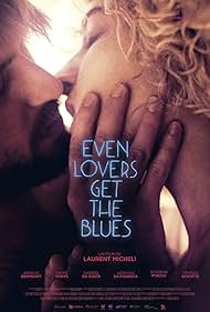 Even Lovers Get the Blues (2017)