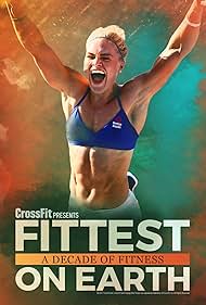 Fittest on Earth: A Decade of Fitness (2018)