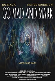Go Mad and Mark (2017)