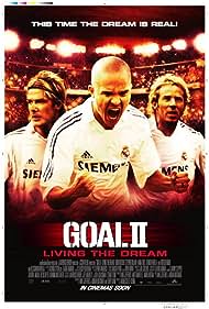 Goal II: Living the Dream (2008)