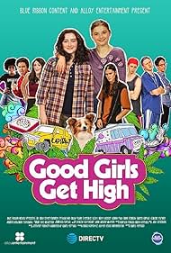 Good Girls Get High (2019)