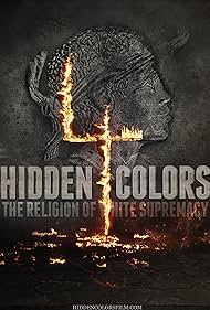 Hidden Colors 4: The Religion of White Supremacy (2016)
