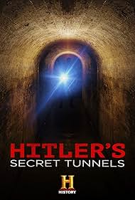 Hitler's Secret Tunnels (2019)