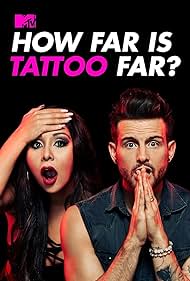 How Far Is Tattoo Far? (2018)
