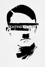 Hunting Hitler (2015)