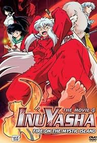 Inuyasha the Movie 4: Fire on the Mystic Island (2006)