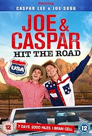 Joe & Caspar Hit the Road USA (2016)