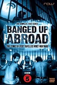 Locked Up Abroad (2007)