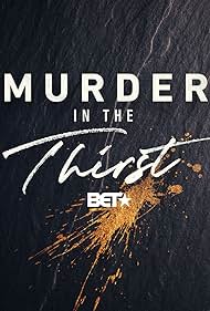 Murder in the Thirst (2019)