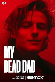 My Dead Dad (2022)
