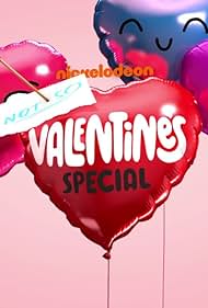 Nickelodeon's Not So Valentine's Special (2017)