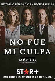 No fue mi culpa: México (2021)