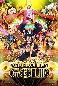 One Piece Film: Gold (2017)