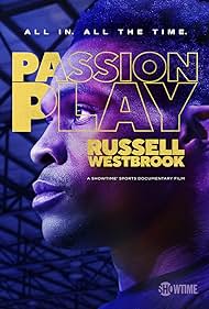 Passion Play: Russell Westbrook (2021)
