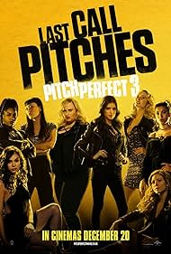 Pitch Perfect 3 (2017)