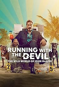 Running with the Devil: The Wild World of John McAfee (2022)
