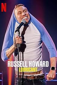 Russell Howard: Lubricant (2021)