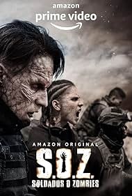 S.O.Z: Soldados o Zombies (2021)