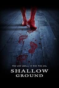 Shallow Ground (2005)