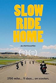 Slow Ride Home (2020)