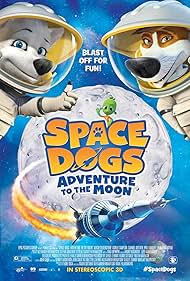 Space Dogs: Adventure to the Moon (2016)