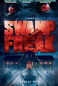 Swamp Freak (2017)
