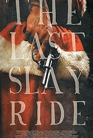 The Last Slay Ride (2022)