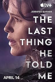 The Last Thing He Told Me (2023)