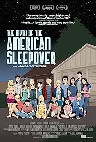 The Myth of the American Sleepover (2011)