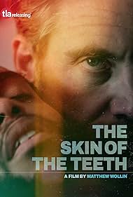 The Skin of the Teeth (2019)