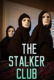 The Stalker Club (2017)
