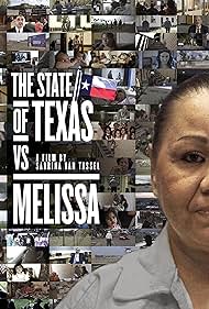 The State of Texas vs. Melissa (2021)