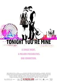 Tonight You're Mine (2011)