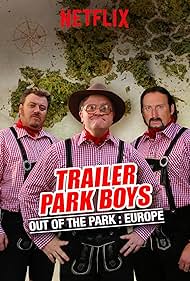 Trailer Park Boys: Out of the Park (2017)