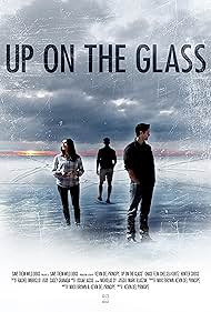Up on the Glass (2021)