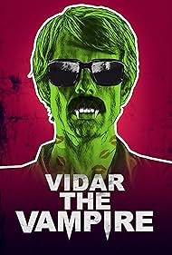 Vidar the Vampire (2018)