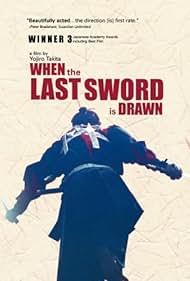 When the Last Sword Is Drawn (2003)